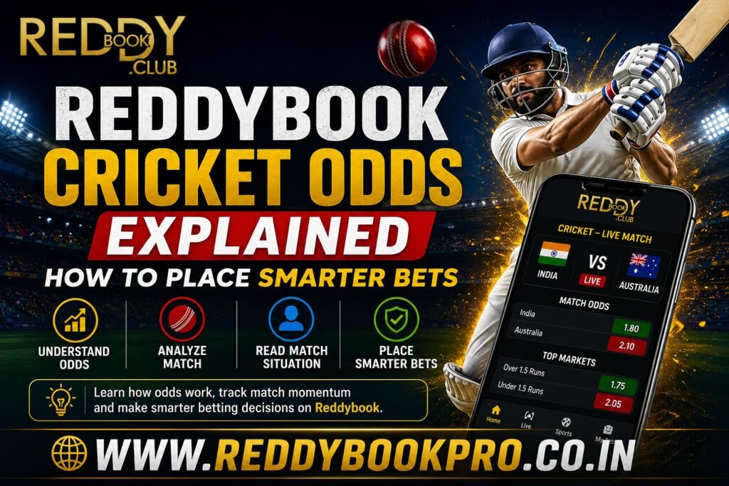 Reddybook Cricket Odds Explained, How to Place Smarter Bets